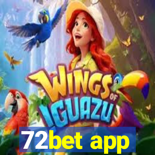 72bet app
